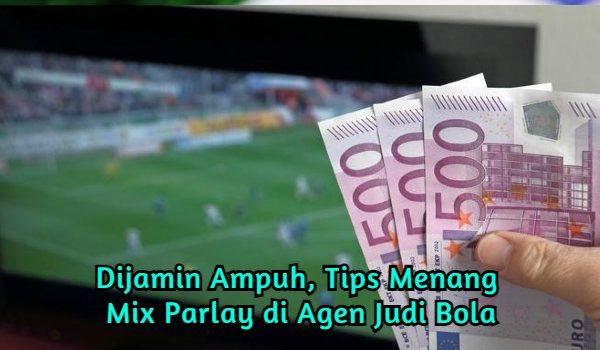 word image 33 1 - Dijamin Ampuh, Tips Menang Mix Parlay di Agen Judi Bola sbobet